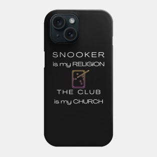 Snooker is my religion t-shirts for snooker lovers Phone Case