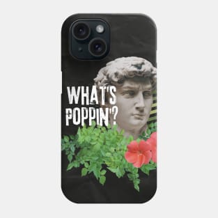 What's Poppin'? Phone Case