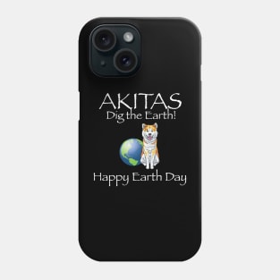 Akita happy earth day t-shirt Phone Case