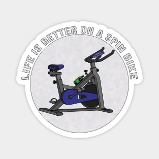 Life is Better on a Spin Bike Magnet