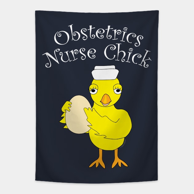 Obstetrics Nurse Chick White Text Tapestry by Barthol Graphics