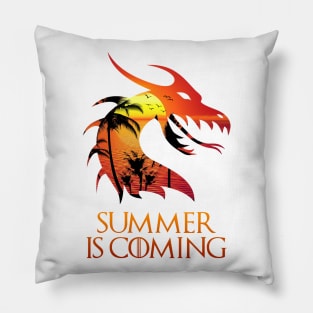 Summer Is Coming Pillow