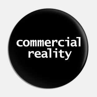 Commercial Reality Typography White Text Pin