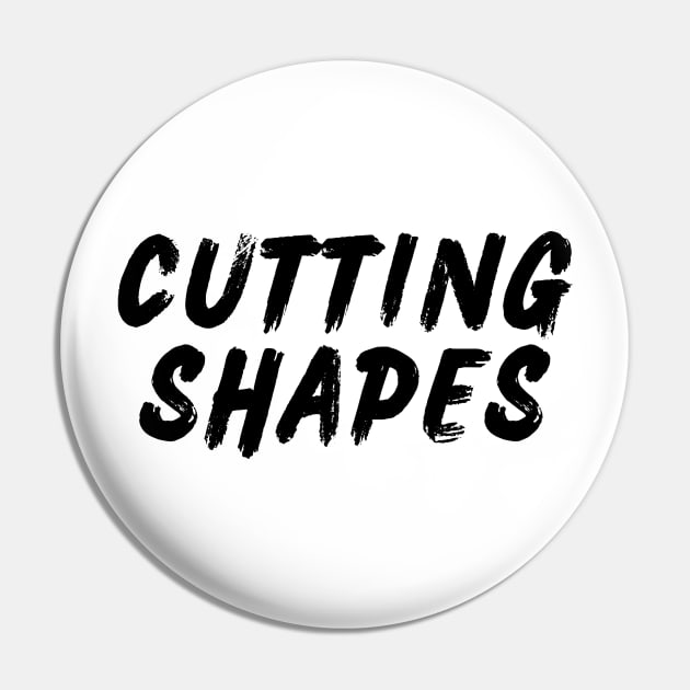 Cutting Shapes Pin by Shuffle Dance