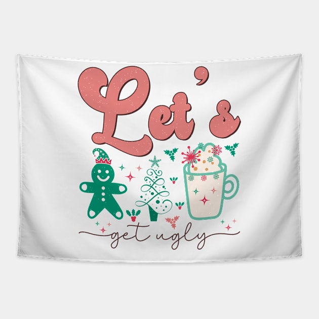 Lets Get ugly Tapestry by MZeeDesigns