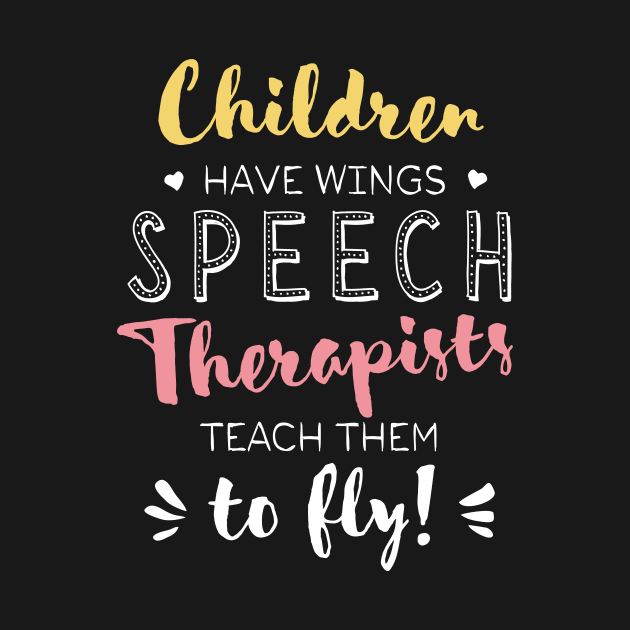 Speech Therapist Gifts - Beautiful Wings Quote by BetterManufaktur