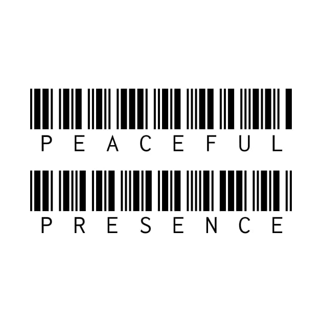 Peaceful Presence - Black Barcode by Benny Merch Pearl