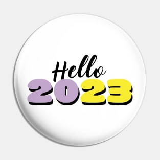 Hello 2023 Pin