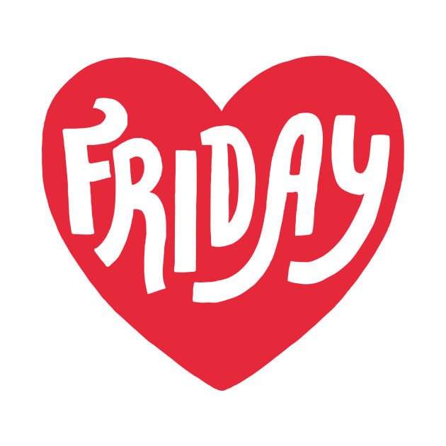 Discover Friday love - Friday - T-Shirt