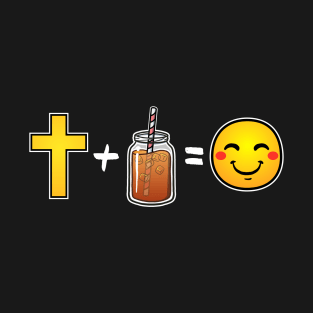 Christ plus Iced Tea equals happiness Christian T-Shirt