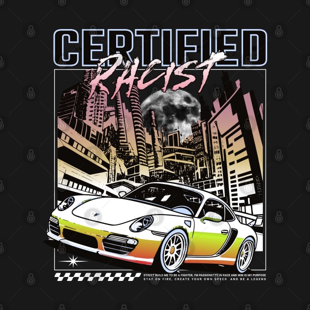 Certified Racist by ArtsyStone