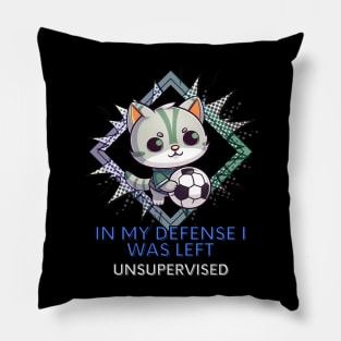 Soccer Cat Funny Quote Pillow