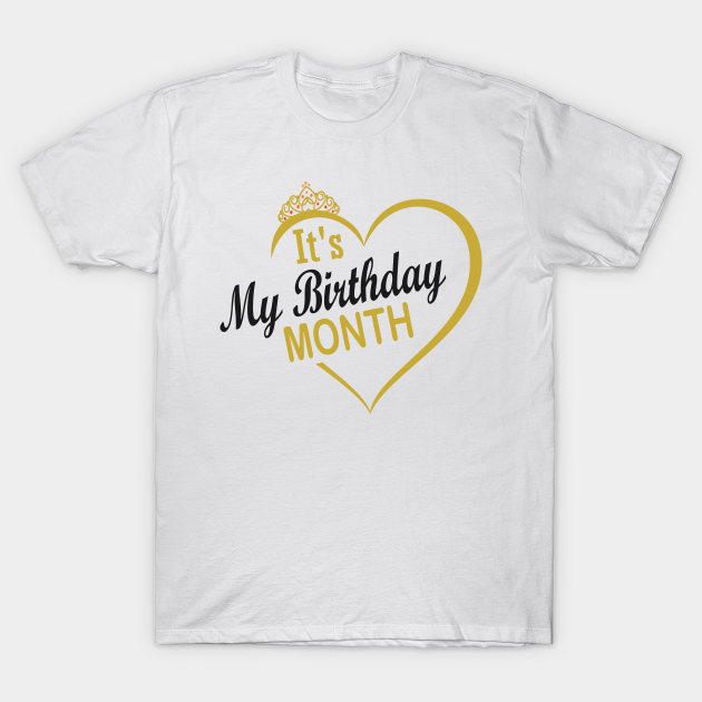 Discover it's My Birthday Month - November Birthday Gift - T-Shirt