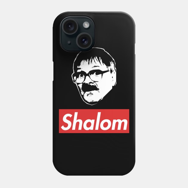 Shalom Jackie Jim from Friday Night Dinner Phone Case by SamTucker