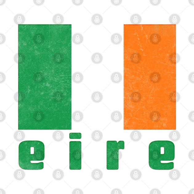 Eire / Irish Flag Retro Style Design by DankFutura