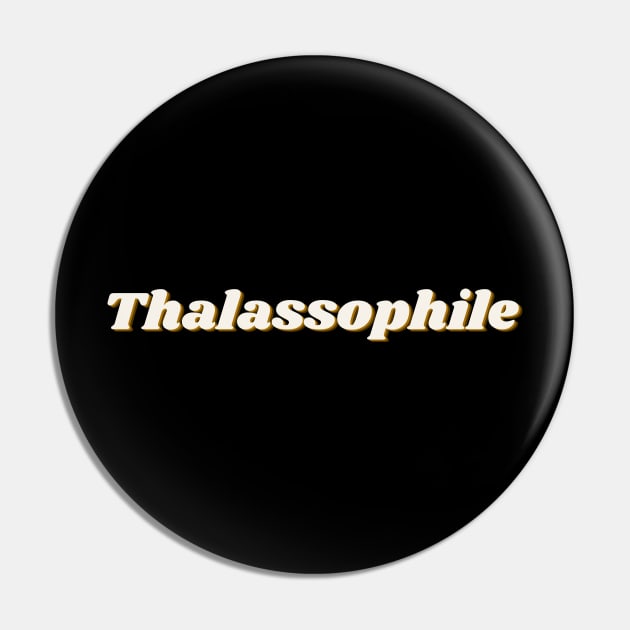 Thalassophile Pin by Ranumee