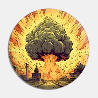 Illustration of catastrophic event. Nuclear explosion Pin