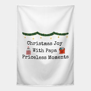 Christmas joy with Papa Priceless moments Tapestry