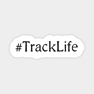 #TrackLife Magnet