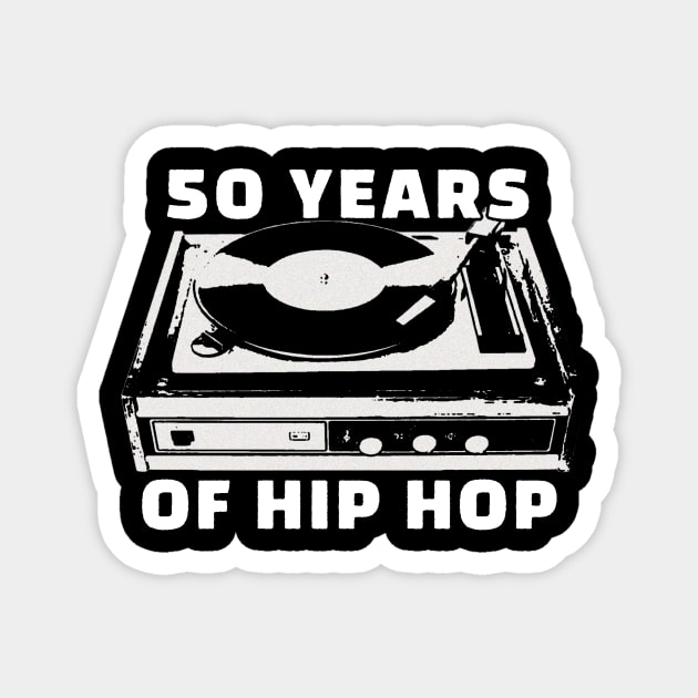 50 Years of Hip Hop vintage Turntable Magnet by BrutalGrafix Studio