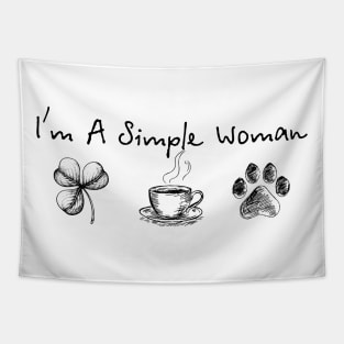 I am A Simple Woman Three Leaf Clover _ Coffee _ Dog Paw Tapestry