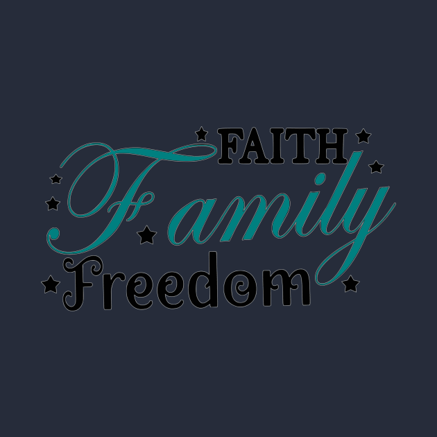 Faith Family Freedom by Shop Ovov