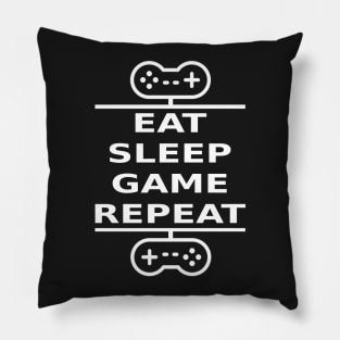 Eat, Sleep, Game, Repeat (white) Pillow