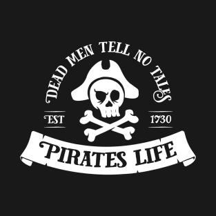 Pirates Life T-Shirt