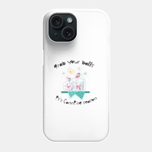 Grab Your Balls It's Canning Season Phone Case