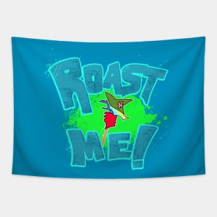 Calamity Roast Me Tapestry