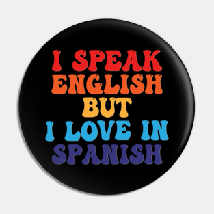 Speak English Pins And Buttons For Sale Teepublic