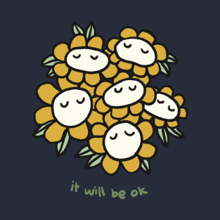 It will be ok T-Shirt