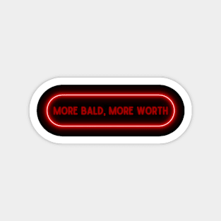 More Bald More Worth 01 Magnet