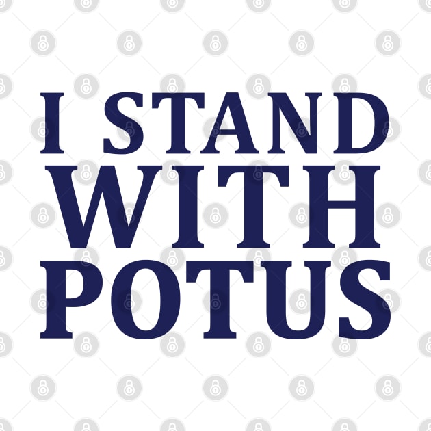 i stand with POTUS by Coron na na 