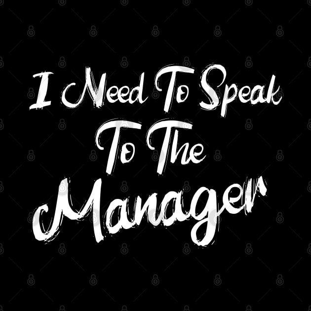 i need to speak manager Hello My Name Is Karen I Need To Speak To The Manager - T-Shirt Karen, Halloween Costume Tee, Saying Funny tShirt, Karen Halloween cute Gift by yalp.play