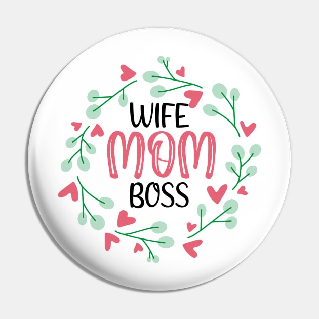 Wife mom boss gift Pin by CuTeGirL21