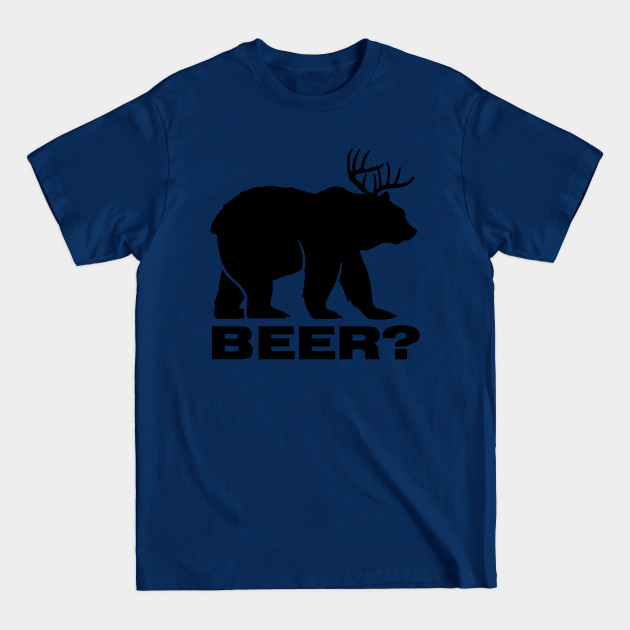 Disover Beer bear deer - Beer Bear Deer - T-Shirt