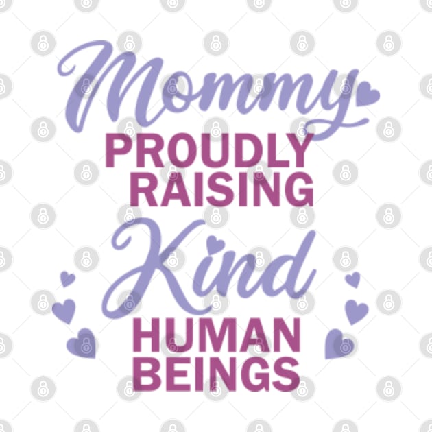 Proud Mommy Mothers Day Birthday Gifts by bydarling