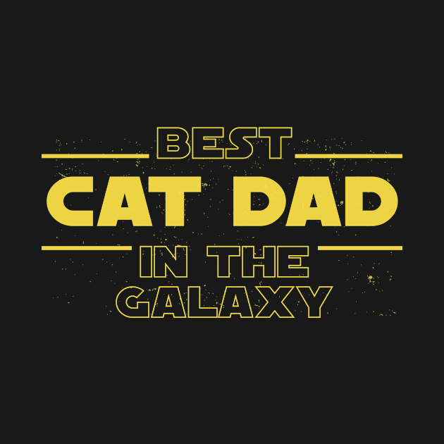 Best Cat Dad In The Galaxy by oyshopping