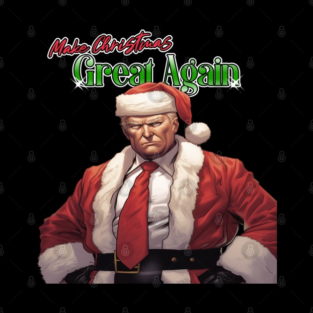 Let's Make Christmas Great Again by Nativusus