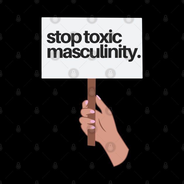 STOP TOXIC MASCULINITY by empowerME