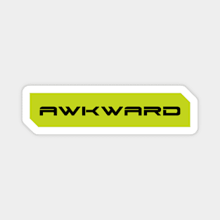 Awkward simple cyberpunk urban slang letters Magnet