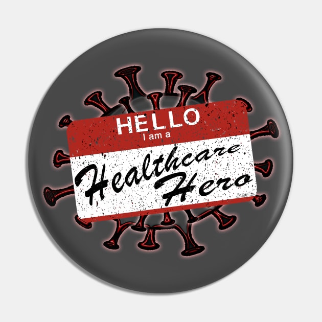 HELLO I am a Healthcare Hero Pin by Nostalgink
