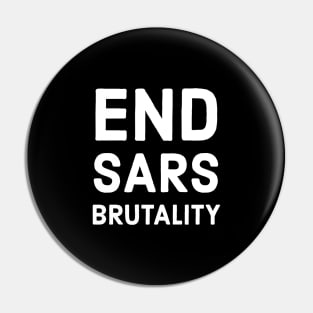 END SARS BRUTALITY Pin
