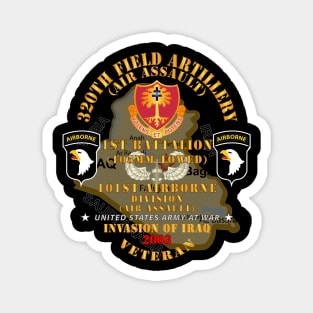 1st Bn, 320th FA, 101st Airborne Div - Invasion - 2003 w AA Badge - Map Magnet