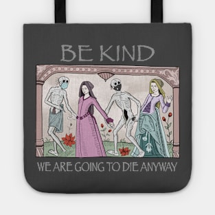 Be kind Tote