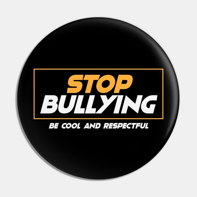 Stop Bullying Pin by CTShirts