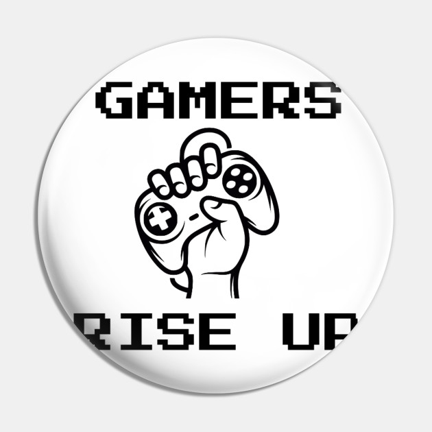 Wallpaper Gamers Rise Up Gaming Pin Teepublic For Android Free
