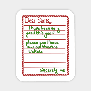 Dear santa (musical theatre tickets) Magnet