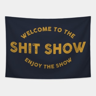 the shit show Tapestry